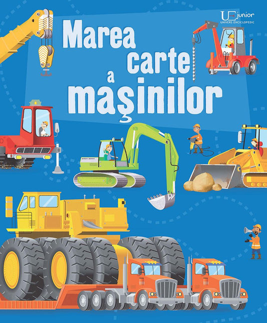 carte educativa pentru copii Usborne in limba romana Marea Carte a Masinilor
