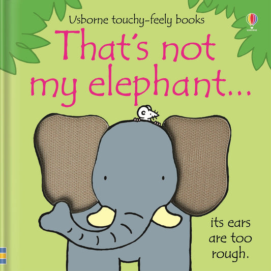 Carte senzoriala cu insertii tactile Usborne That's not my elephant